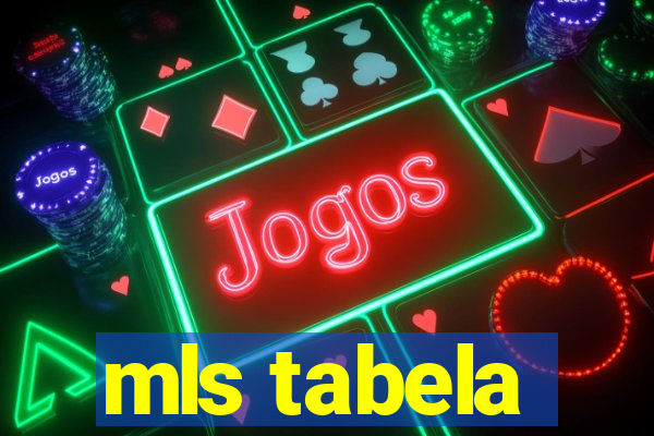 mls tabela